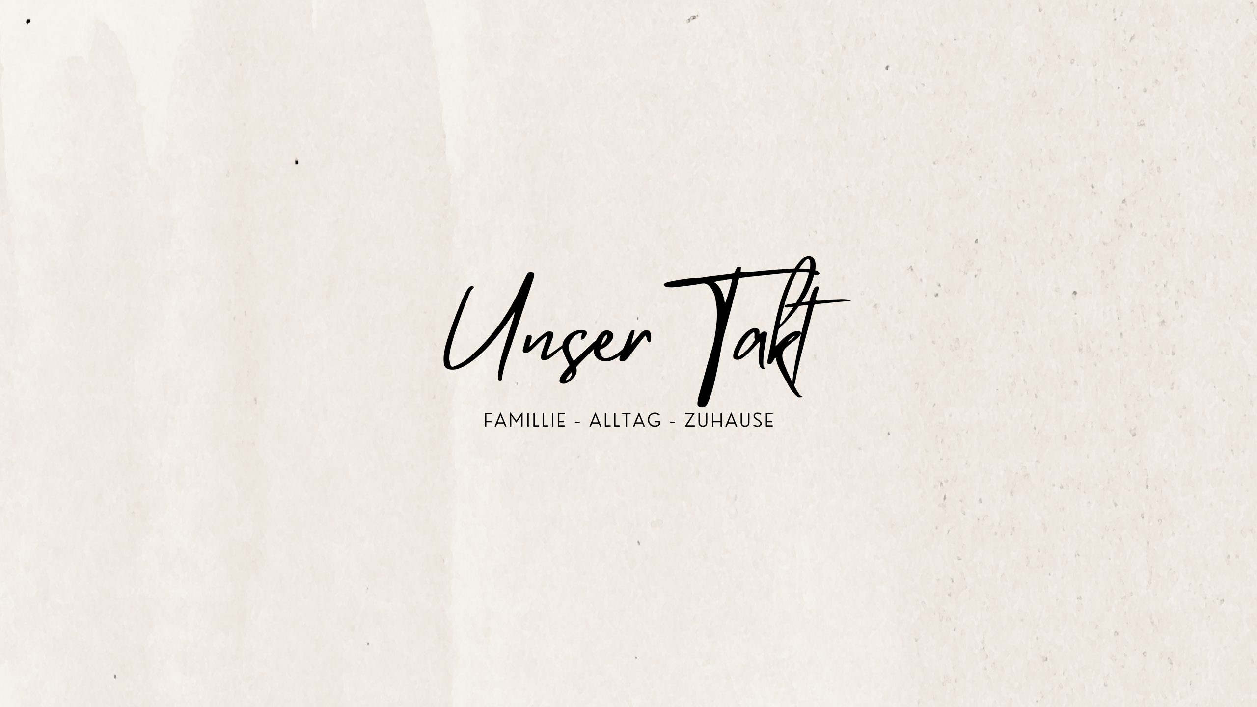 UnserTakt — Familie · Alltag · Zuhause